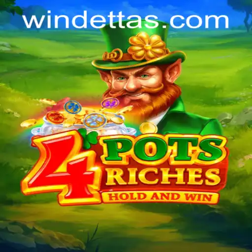 Discover the Excitement of 4potsriches at Windetta Casino
