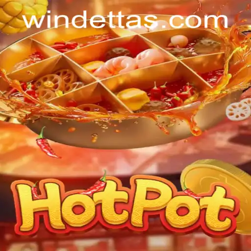 Discover the Thrilling World of Hotpot at Windetta Casino