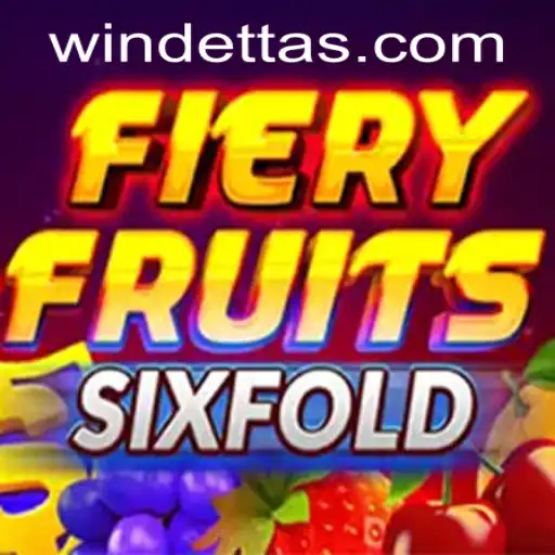 Experience the Thrills of FieryFruitsSixFold at Windetta Casino