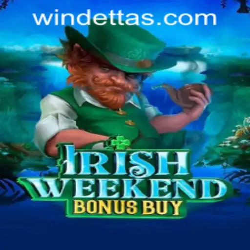 Exploring the Excitement of IrishWeekendBonusBuy at Windetta Casino