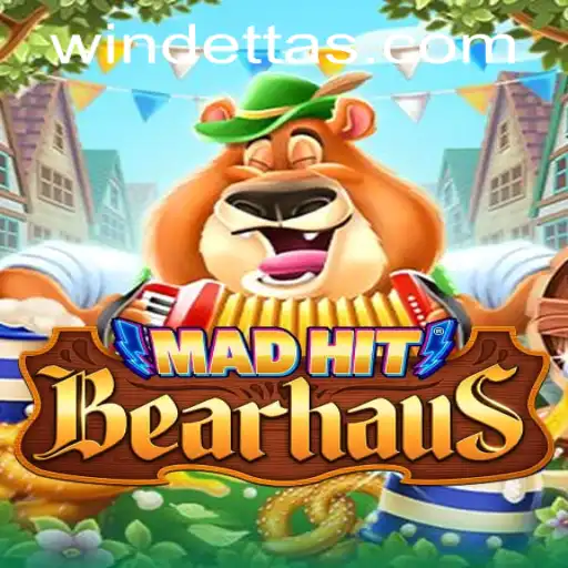 MadHitBearhaus: Unveiling the Latest Sensation at Windetta Casino
