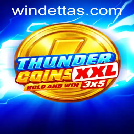 Exciting World of ThunderCoinsXxl at Windetta Casino